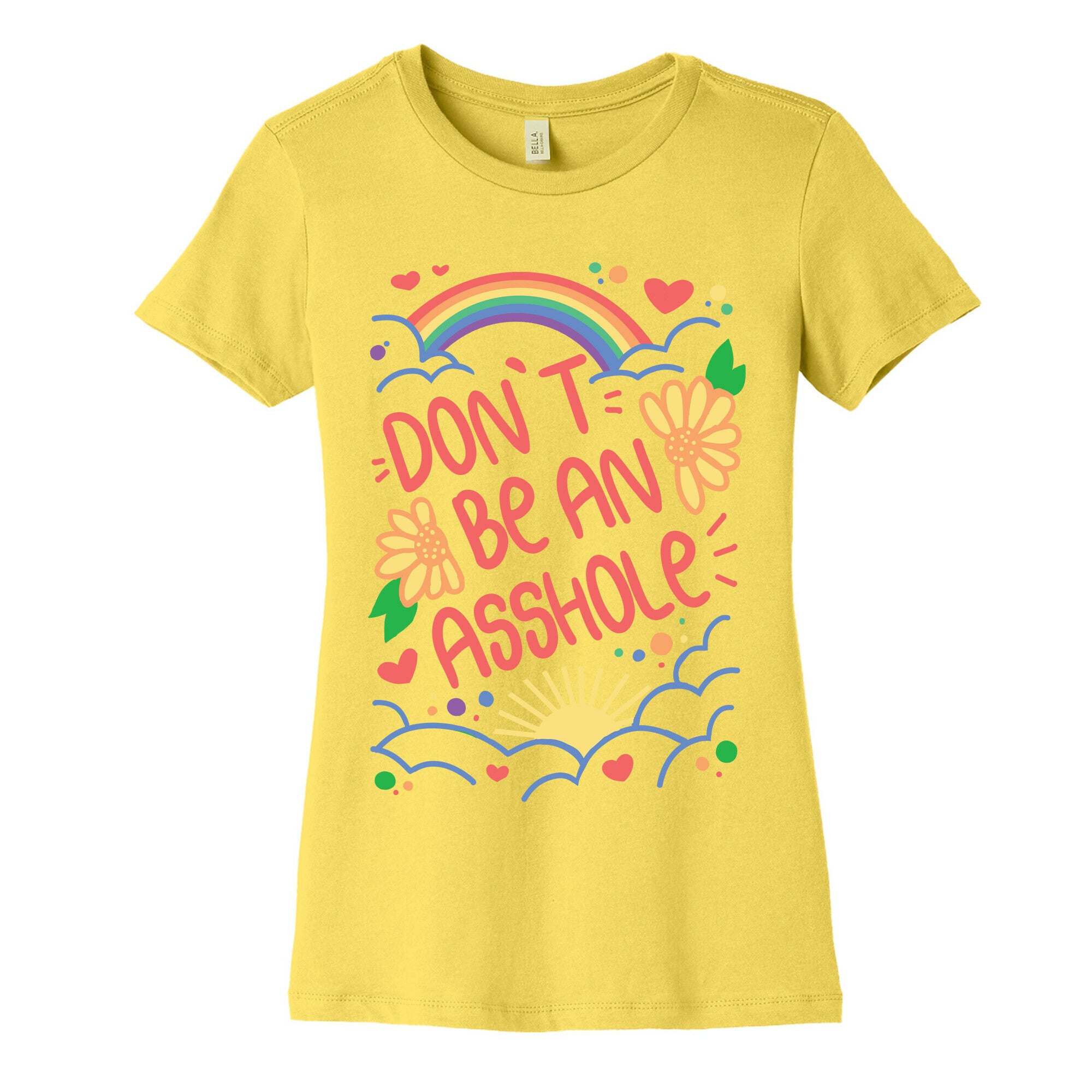 Don't Be An Asshole Women's Cotton Tee